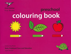 Preschool Colouring Book BY Julie Morton