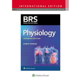 BRS Physiology, International Edition, 7e BY L. Costanzo