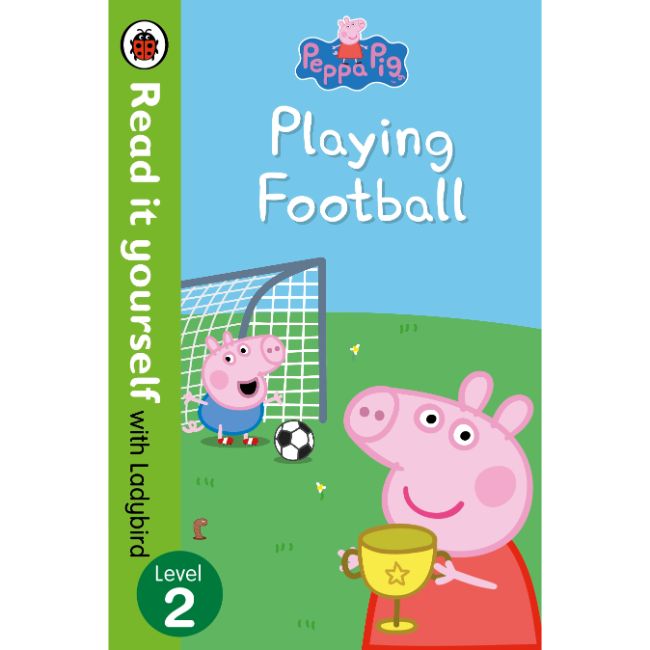 Read It Yourself Level 2, Peppa Pig: Peppa Plays Football