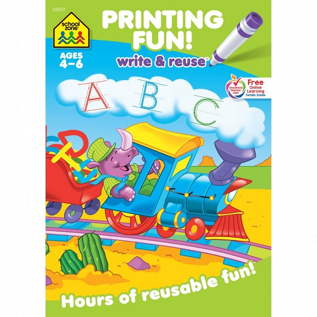 School Zone Printing Fun! Write and Reuse Workbook Ages 4-6
