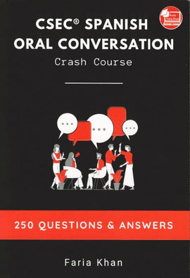 CSEC Spanish Oral Conversation Crash Course BY Faria Khan