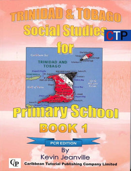 Trinidad and Tobago Social Studies for Primary School Book 1, PCR ed, BY K. Jeanville