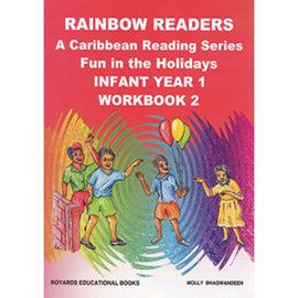 Rainbow Readers A Caribbean Reading Series, Infant Year 1 Workbook 2, BY M. Bhagwandeen