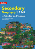 Collins Secondary Geography for Trinidad and Tobago (Forms 1, 2 & 3) Student’s Book BY E. Thomas Hunte, J. Manswell