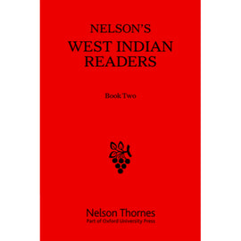 Nelson's West Indian Reader Book 2 BY Nelson Thornes