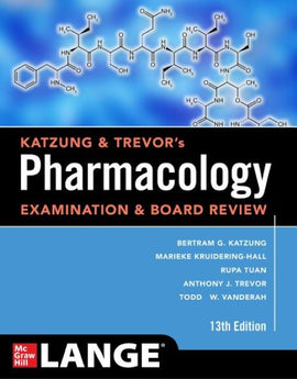 Katzung & Trevor's Pharmacology Examination And Board Review 13ed BY Katzung