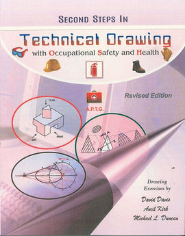 Second Steps In Technical Drawing BY D. Davis, A. Kirk, M. Duncan