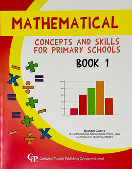 Mathematical Concepts and Skills for Primary Schools, BOOK 1 BY M. Guerra