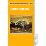 Nelson Thornes Shakespeare for CSEC, Julius Caesar, BY Jurksaitis, Dinah; Baker, Thelma, Jonas, Joyce; Beal, Duncan