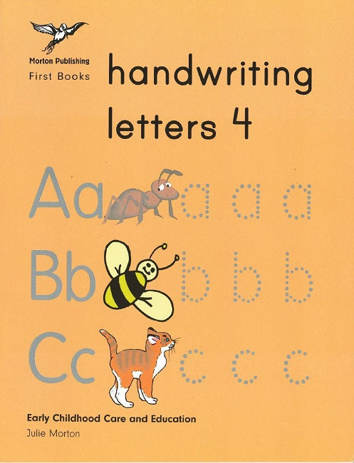 Handwriting Letters Book 4 BY Julie Morton