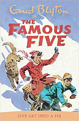 The Famous Five, Five Get Into A Fix BY ENID BLYTON