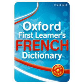 Oxford First Learner's French Dictionary