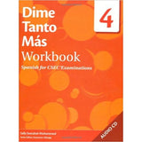 Dime Tanto M&aacute;s Spanish for CSEC&reg; Examinations Workbook 4 with Audio CD BY S. Seetahal-Mohammed