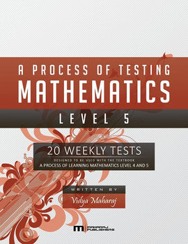 A Process of Testing Mathematics, Level 5, BY V. Maharaj