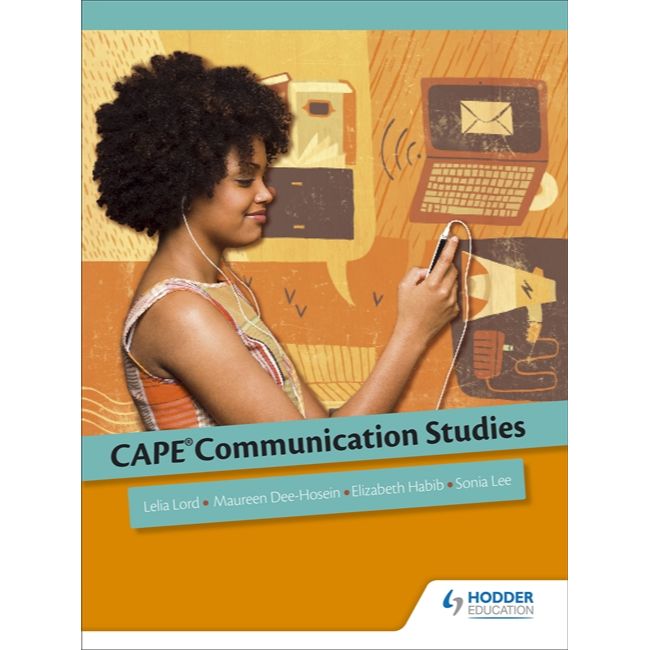 CAPE Communication Studies BY Lee, Lord, Habib