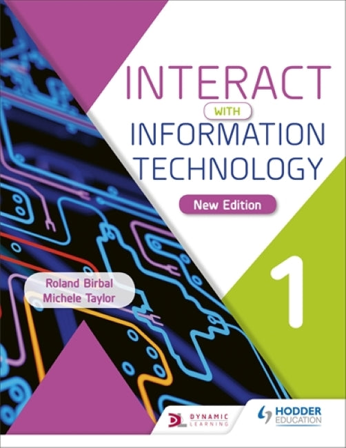 Interact with Information Technology 1 *New Edition* BY R. Birbal, M. Taylor
