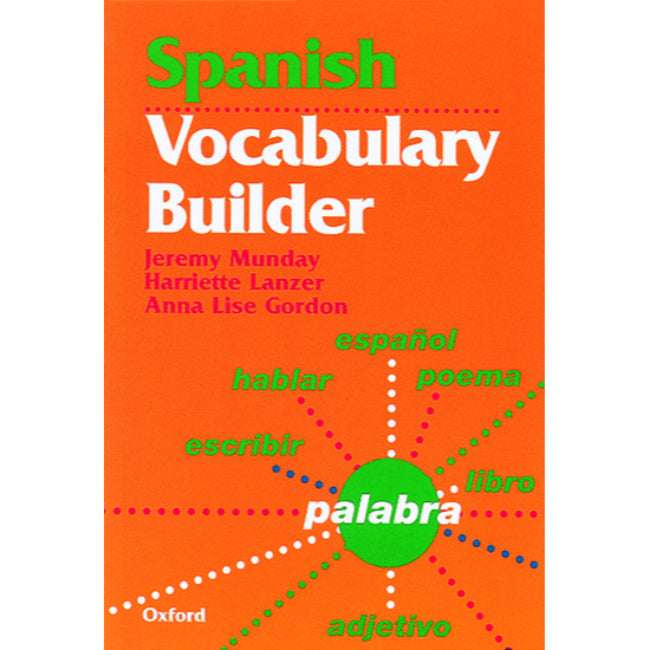 Spanish Vocabulary Builder, Munday, Jeremy; Lanzer, Harriette; Gordon