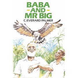 Baba and Mr Big BY C. Palmer