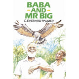 Baba and Mr Big BY C. Palmer