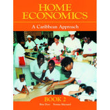 Home Economics: A Caribbean Approach Book 2 BY N. Maynard, R. Dyer