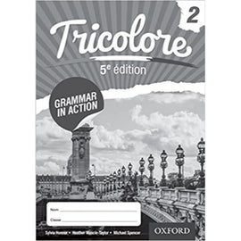 Tricolore WORKBOOK 2, Grammar in Action, 5ed BY S. Honnor, H. Mascie Taylor