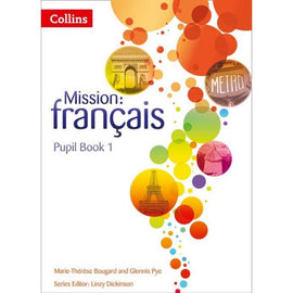 Mission Fran&Atilde;&sect;ais Pupil Book 1, BY M.Bougard, G.Pye