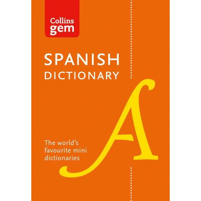 Collins Gem Spanish Dictionary, 10ed BY Collins Dictionaries