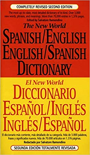 The New World Spanish/English, English/Spanish Dictionary, 2ed BY Salvatore Ramondino