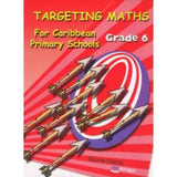 Targeting Maths for Caribbean Primary Schools, Grade 6, BY K. Pike