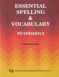 Essential Spelling & Vocabulary Standard 2 BY Shanti Ramnarace