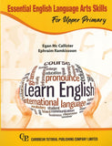 Essential English Language Arts Skills For Upper Primary BY Egan Mc Callister, Ephraim Ramkissoon