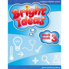 Bright Ideas: Primary Science Workbook 3 BY D. Glover