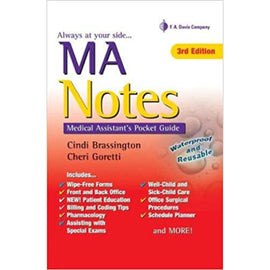MA Notes, Medical Assistant's Pocket Guide 3ed, BY C. Brassington, C. Goretti