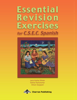 Essential Revision Exercises for CSEC Spanish BY J. Kanhai-Winter, Ramcharitar, Sargent