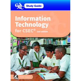 Information Technology for CSEC: A CXC Study Guide (2019)