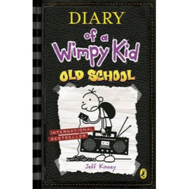 Diary of a Wimpy Kid: Book 10, Old School BY Jeff Kinney