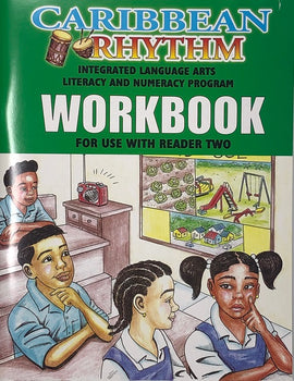Caribbean Rhythm Integrated Language Arts Literacy Numeracy Program, Workbook 2, BY F. Porter