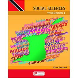 Social Sciences for Trinidad and Tobago, My Self My World, Workbook 1 BY C. Eastland