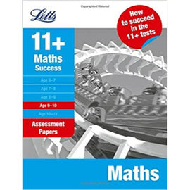 Letts 11+ Success, Maths Age 9-10: Assessment Paper, BY H.Hughes