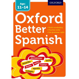 Oxford Better Spanish BY Oxford Dictionaries