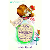 Oxford Children's Classics, Alice's Adventures in Wonderland and Through the Looking-Glass, Carroll, Lewis