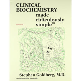 Made Ridiculously Simple, Clinical Biochemistry, 3ed, BY S. Goldberg