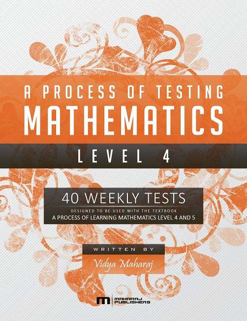 A Process of Testing Mathematics, Level 4, BY V. Maharaj