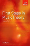First Steps in Music Theory Grades 1-5 BY Eric Taylor