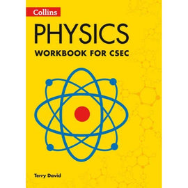 Collins Physics Workbook for CSEC®, BY T. David