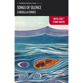 Songs of Silence with CSEC Study Notes BY Forbes, Stewart