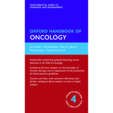 Oxford Handbook of Oncology, 4ed BY J. Cassidy, D. Bissett, R. Spence, M. Payne, G. Morris-Stiff