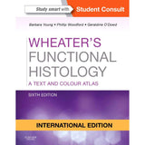 Wheater's Functional Histology, 6ed, International Edition, BY B. Young