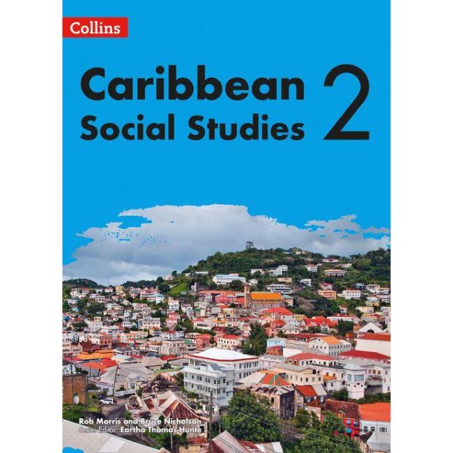Caribbean Social Studies, Student&acirc;&euro;&trade;s Book 2, BY R.Morris, B.Nicholson