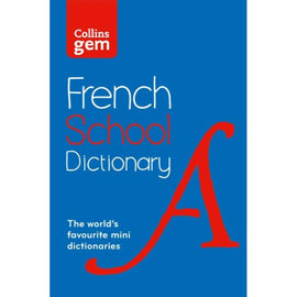 Collins Gem French School Dictionary flexibind, 4ed BY Collins Dictionaries